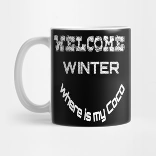 welcome winter Mug